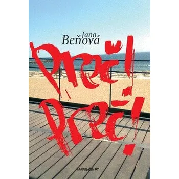 Učebnice Preč! Preč! - Jana Beňová