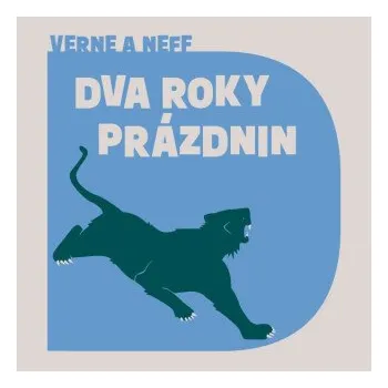 Dva roky prázdnin - Jules Verne, Ondřej Neff