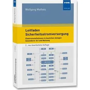 Leitfaden Sicherheitsstromversorgung - Matheis, Wolfgang