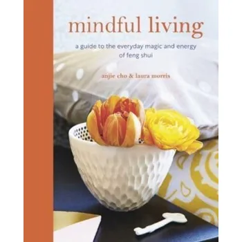 Osobní rozvoj Mindful Living - Cho, Anjie