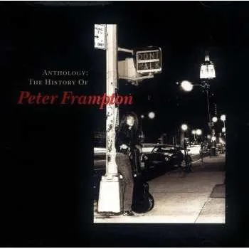 Hudba CD Peter Frampton: Anthology: The History Of Peter Frampton 2017