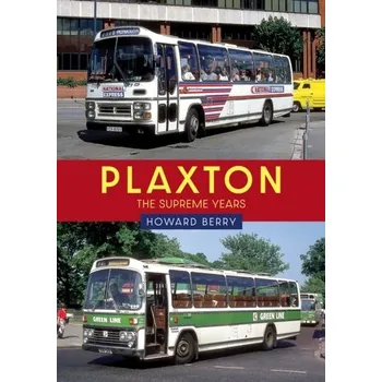 Cestování Plaxton: The Supreme Years - Berry, Howard