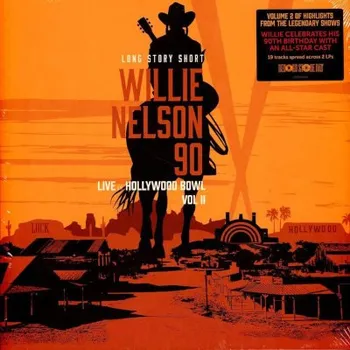 Zahraniční hudba Willie Nelson - Long Story Short: Willie Nelson 90 - Live At the Hollywood Bowl, Vol. 2 (2LP, 19658853101)