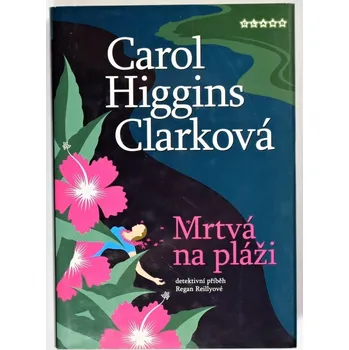 Mrtvá na pláži - Carol Higgins Clark
