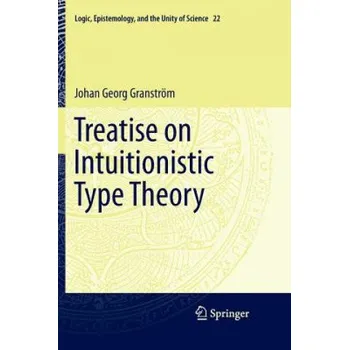 Treatise on Intuitionistic Type Theory – Johan Georg Granström (EN)
