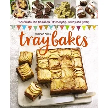 Traybakes - Hannah Miles