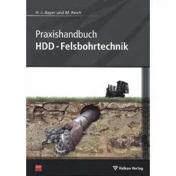Praxishandbuch HDD-Felsbohrtechnik