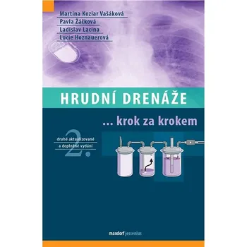 Hrudní drenáže: ... krok za krokem Kniha