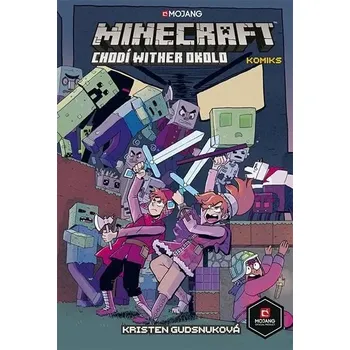 Minecraft komiks Chodí Wither okolo. Kristen Gudsnuková