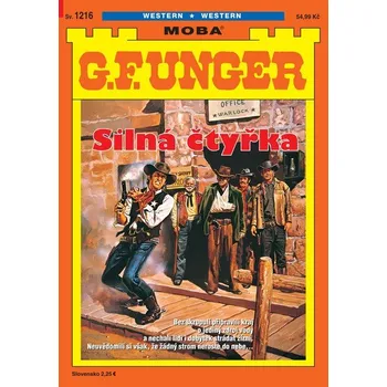 G. F. Unger 1216 - Silná čtyřka - G Unger. F.