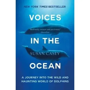 Voices in the Ocean - Susan Casey [EN] (2017, Taschenbuch, Oneworld Publications)