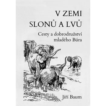 Kniha V zemi slonů a lvů