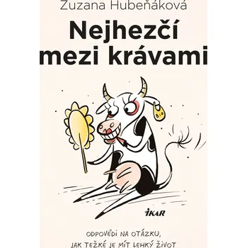 Kniha Nejhezčí mezi krávami