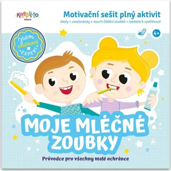 Moje mléčné zoubky