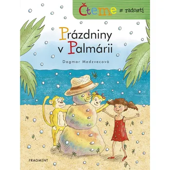 Kniha Čteme s radostí – Prázdniny v Palmárii