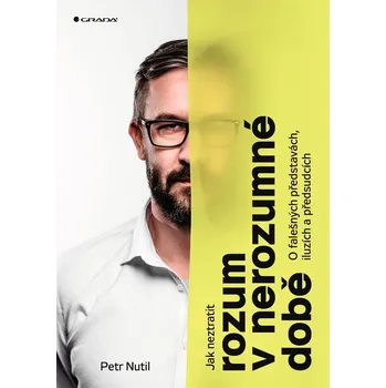 Kniha Jak neztratit rozum v nerozumné době