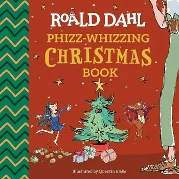 Cizojazyčná kniha Roald Dahl: Phizz-Whizzing Christmas Book