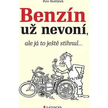 Benzín už nevoní, ale já to ještě stihnul…