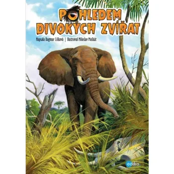 Kniha Pohledem divokých zvířat