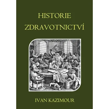 Kniha Historie zdravotnictví