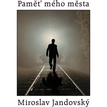 Kniha Paměť mého města