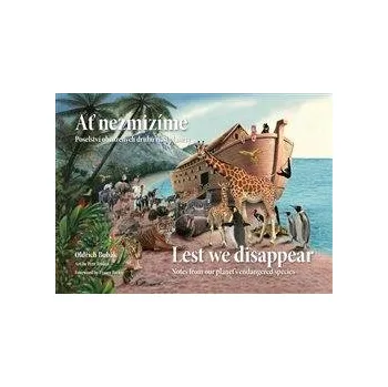 Ať nezmizíme / Lest We Disappear