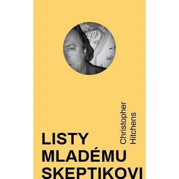 Kniha Listy mladému skeptikovi