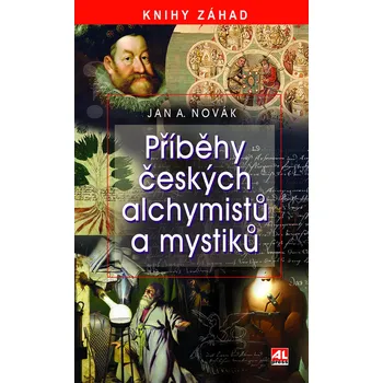 Kniha Příběhy českých alchymistů a mystiků