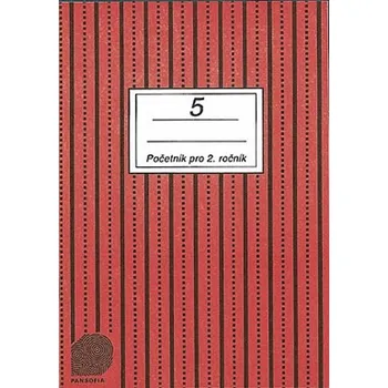 Matematika Početník pro 2. ročník ZŠ - 5.díl