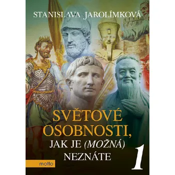 Kniha Světové osobnosti, jak je (možná) neznáte 1