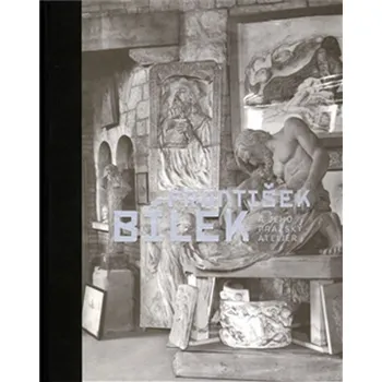 Umění František Bílek a jeho pražský ateliér