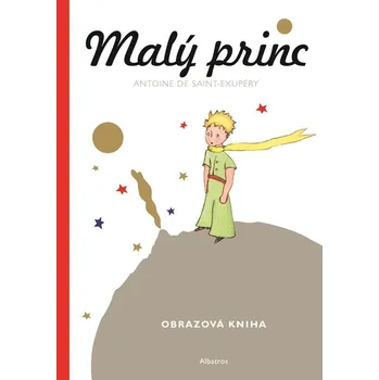 Malý princ: Malá obrazová kniha -…