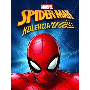 Pohádka Kolekcja opowieści. Marvel Spider-Man - praca zbiorowa