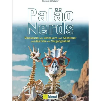 Paläo-Nerds - Schröder, Stefan