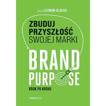 Zbuduj przyszłość swojej marki - Ledwoń Anna