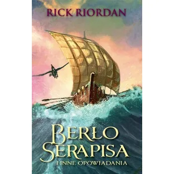 Berło Serapisa i inne opowidania - Rick Riordan