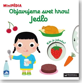 Bystrá hlava Objavujeme svet hrou! Jedlo