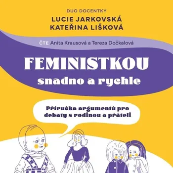 Feministkou snadno a rychle - Kateřina Lišková - audiokniha