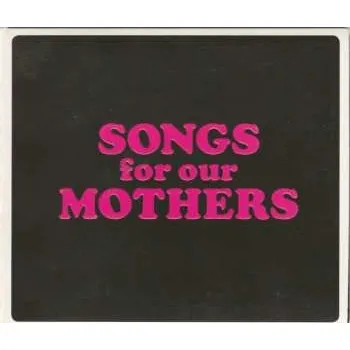 Zahraniční hudba CD Fat White Family: Songs For Our Mothers 2016