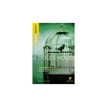 Učebnice Doll's House: York Notes Advanced - for 2026, 2027 exams - Ibsen, Henrik