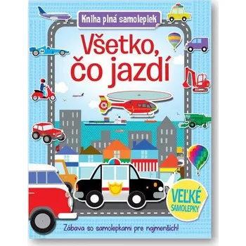 Kniha plná samolepiek Všetko, čo jazdí