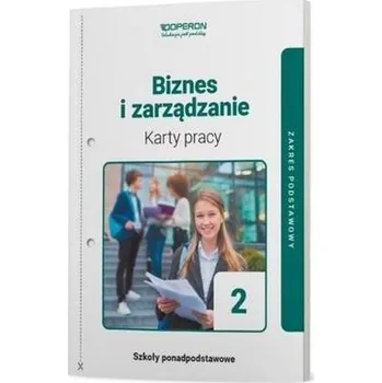 Biznes i zarządzanie LO 2 karty pracy ZP - Agnieszka Miziakowska