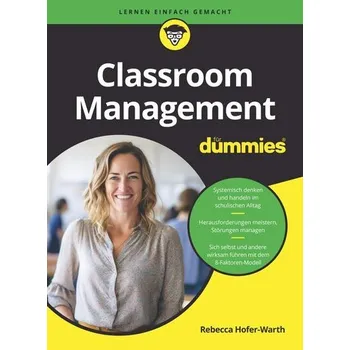 Classroom Management für Dummies - Hofer-Warth, Rebecca