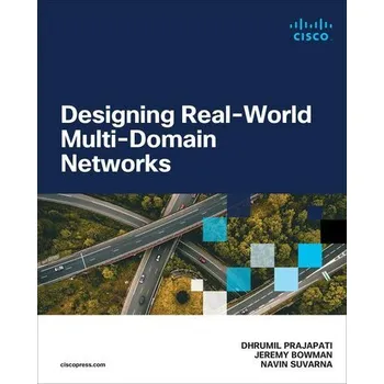 Designing Real-World Multi-domain Networks - Prajapati, Dhrumil