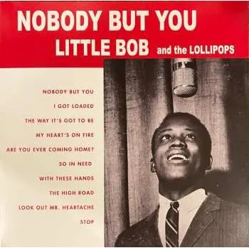 Zahraniční hudba LP Lil Bob & The Lollipops: Nobody But You 2021