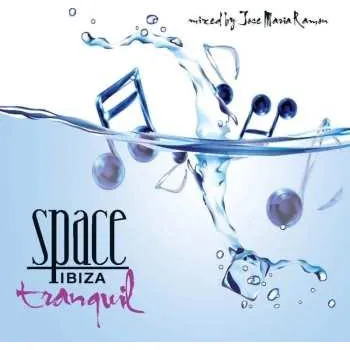 Zahraniční hudba 2CD Jose Maria Ramon: Space Ibiza Tranquil 2019