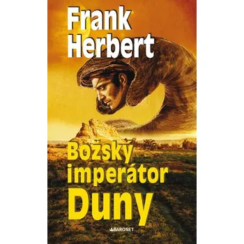 Božský imperátor Duny - Frank Herbert