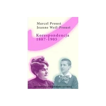 Literární biografie Korespondencja 1887-1905 - Marcel Proust