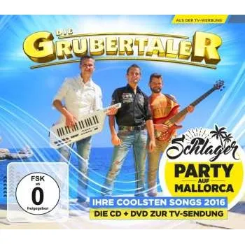Zahraniční hudba CD/DVD Die Grubertaler: Schlager Party Auf Mallorca 2016