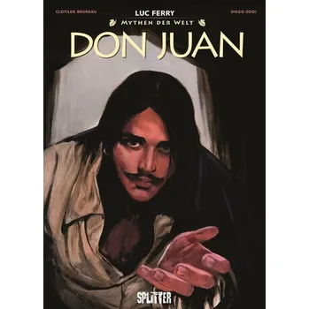 Komiks pro dospělé Mythen der Welt: Don Juan - Ferry, Luc